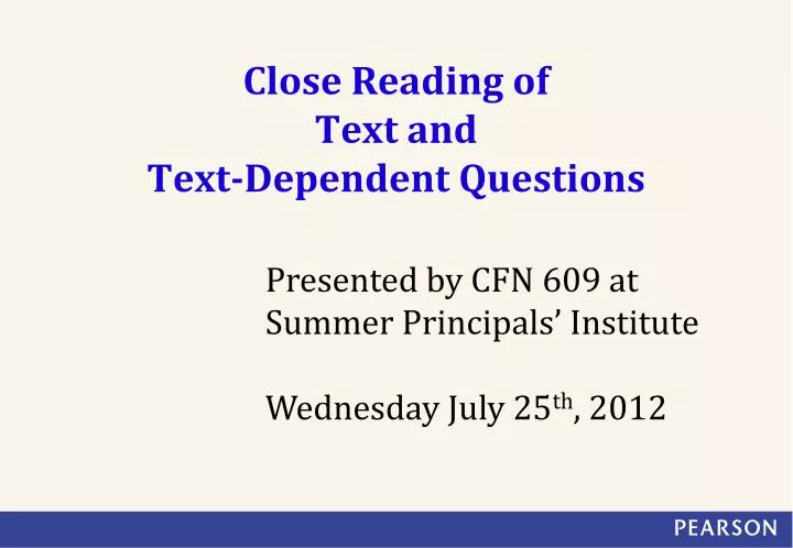 close reading of text and text dependent questions