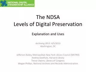 The NDSA Levels of Digital Preservation
