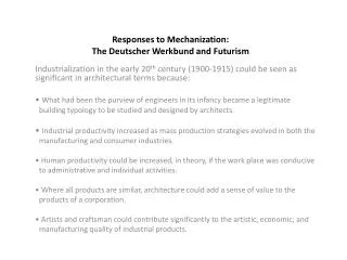 Responses to Mechanization: The Deutscher Werkbund and Futurism