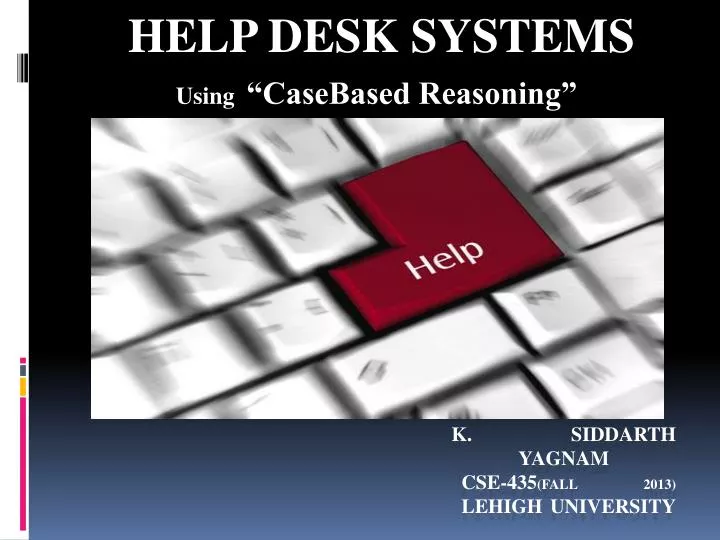 help desk systems using casebased reasoning