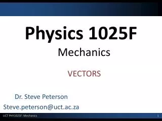 Physics 1025F Mechanics