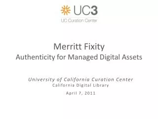 Merritt Fixity Authenticity for Managed Digital Assets