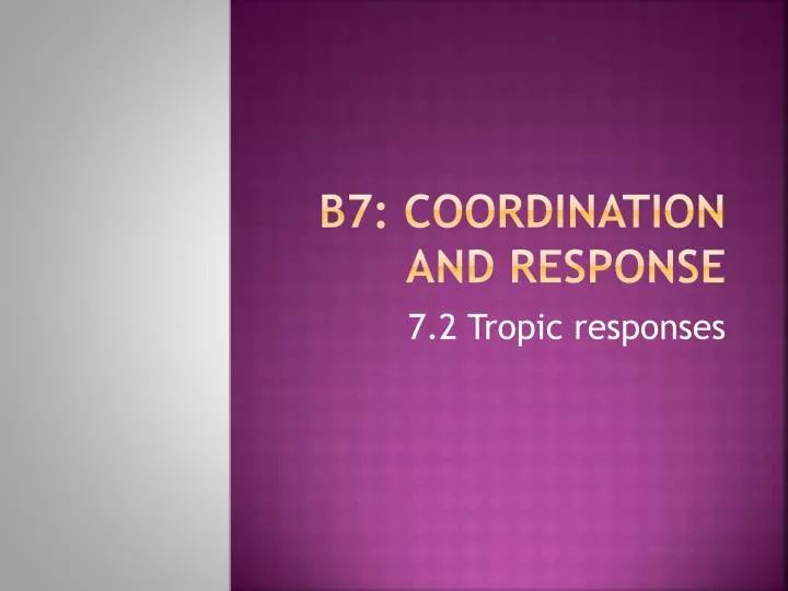 b7 coordination and response
