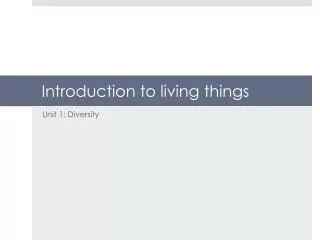 Introduction to living things
