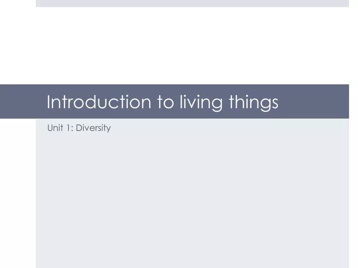 introduction to living things