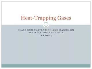 Heat-Trapping Gases