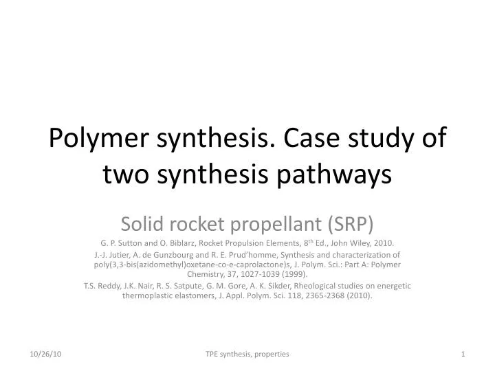 polymer synthesis case study of two synthesis pathways