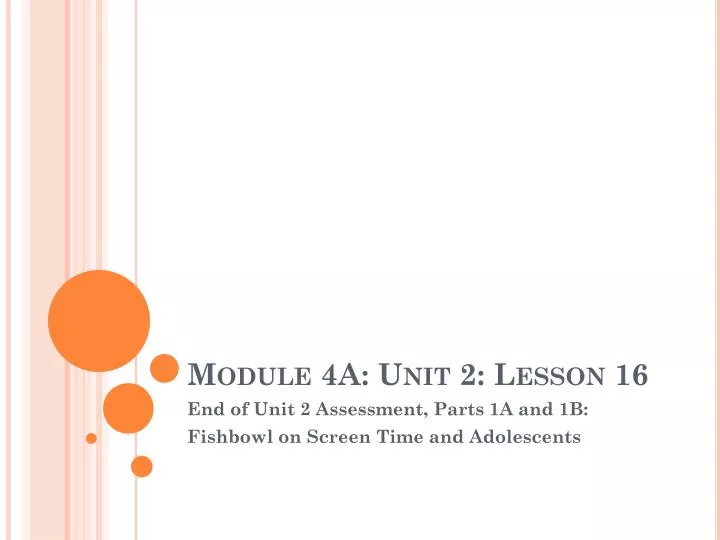 module 4a unit 2 lesson 16
