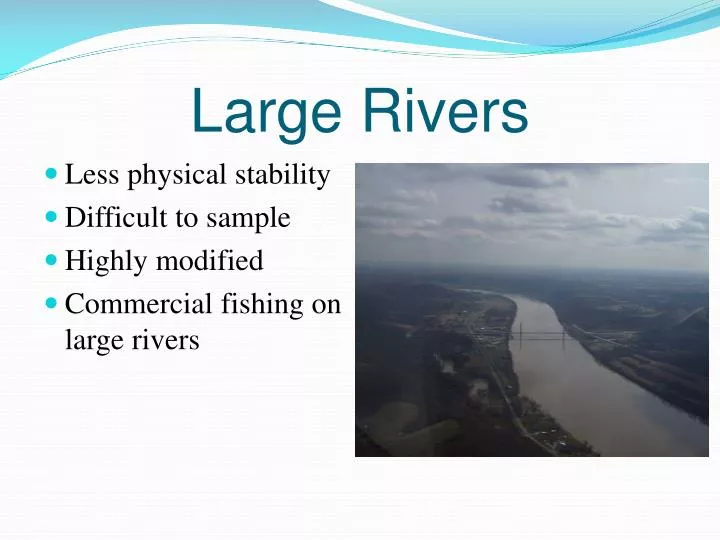 large rivers