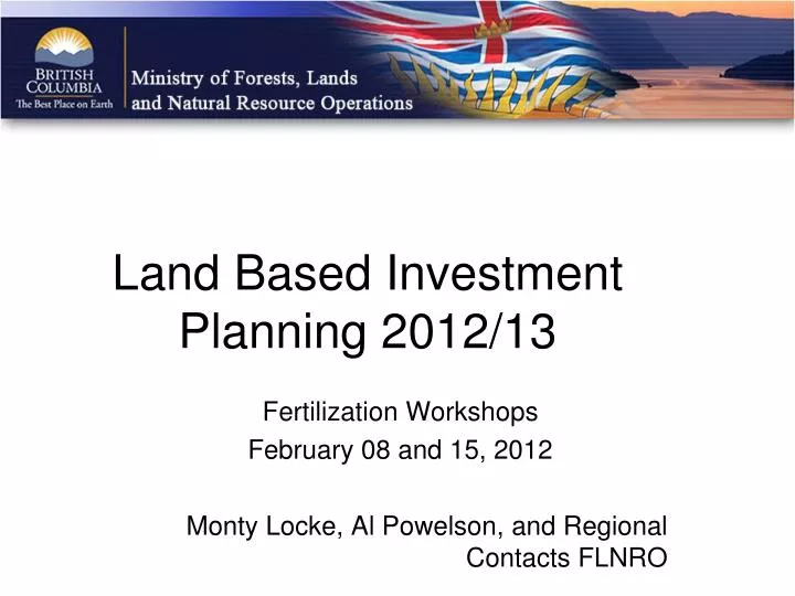land based investment planning 2012 13