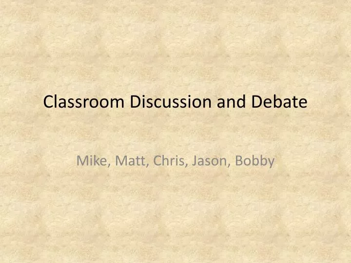 classroom discussion and debate