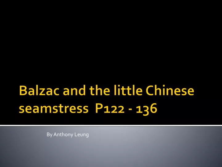 balzac and the little chinese seamstress p122 136