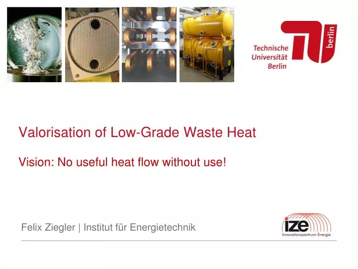 valorisation of low grade waste heat