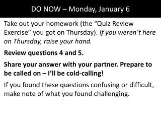 do now monday january 6