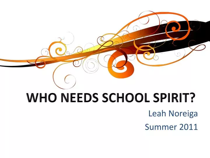 who needs school spirit