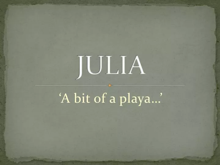 julia