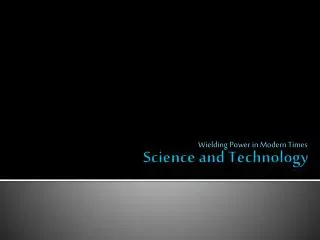 Science and Technology