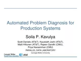 Automated Problem Diagnosis for Production Systems