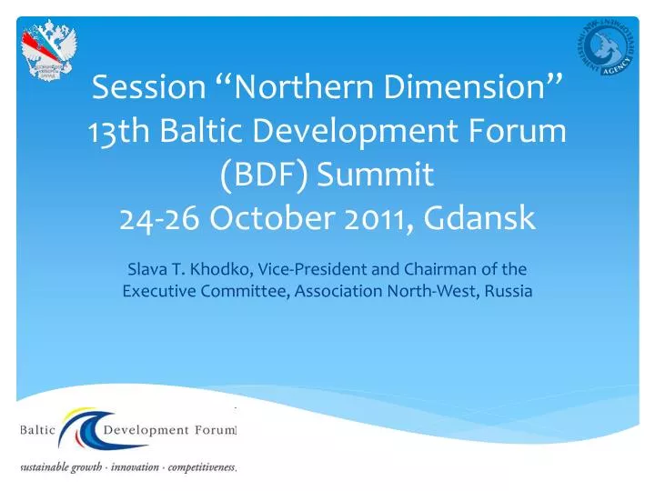 session northern dimension 13th baltic development forum bdf summit 24 26 october 2011 gdansk