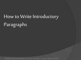 How to W rite Introductory Paragraphs
