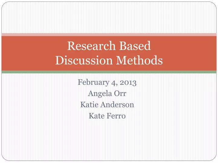 research based discussion methods