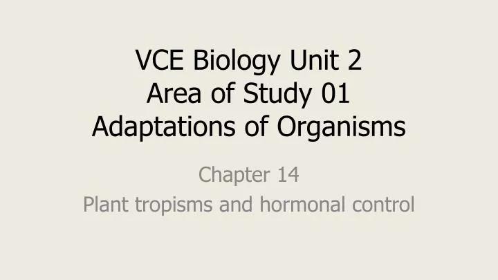 vce biology unit 2 area of study 01 adaptations of organisms