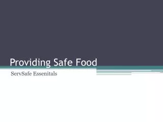 Providing Safe Food
