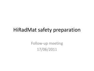 HiRadMat safety preparation