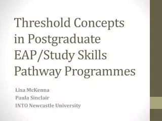 Threshold Concepts in Postgraduate EAP/Study Skills Pathway Programmes