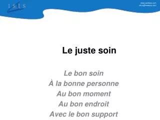 le juste soin