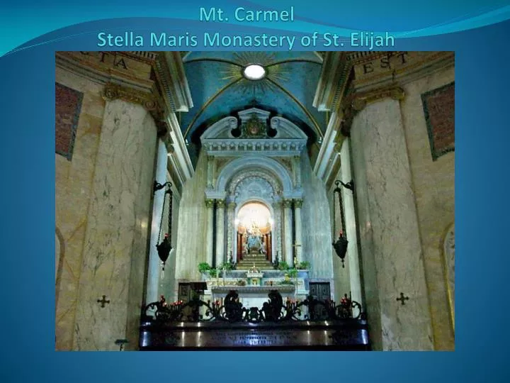 mt carmel stella maris monastery of st elijah