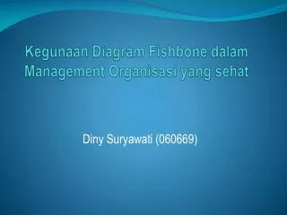 Kegunaan Diagram Fishbone dalam Management Organisasi yang sehat