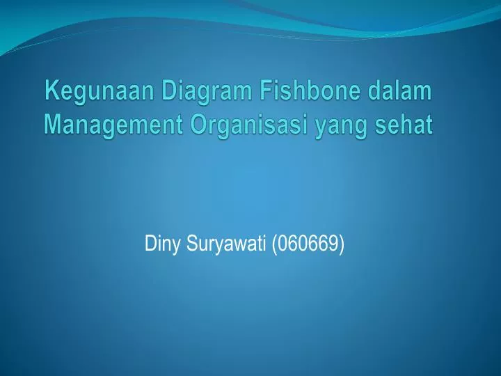 kegunaan diagram fishbone dalam management organisasi yang sehat
