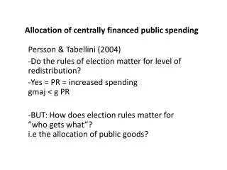 Allocation of centrally financed public spending