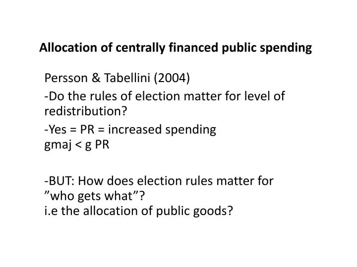 allocation of centrally financed public spending