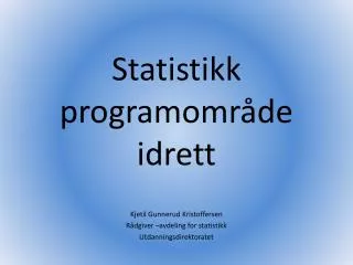 statistikk programomr de idrett
