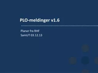 plo meldinger v1 6