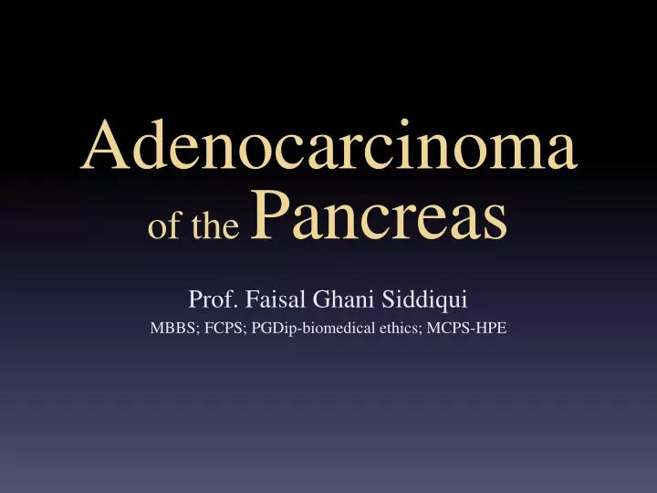 adenocarcinoma of the pancreas
