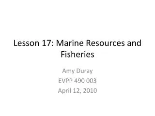 Lesson 17: Marine Resources and Fisheries