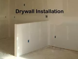 Drywall Installation