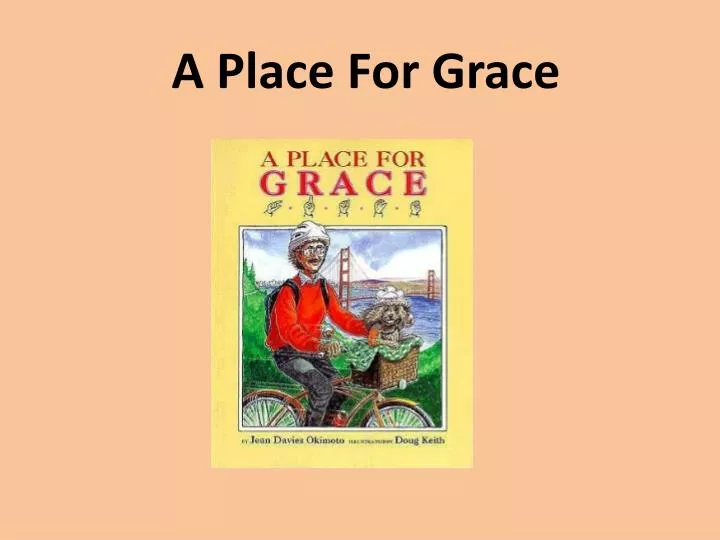 a place for grace