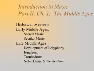 Introduction to Music Part II, Ch. 1: The Middle Ages