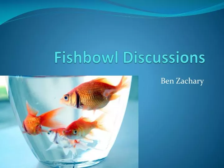 fishbowl discussions