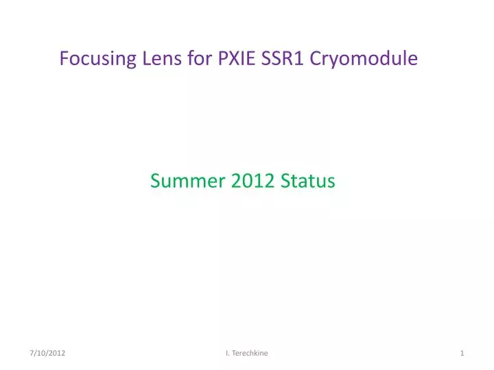 focusing lens for pxie ssr1 cryomodule
