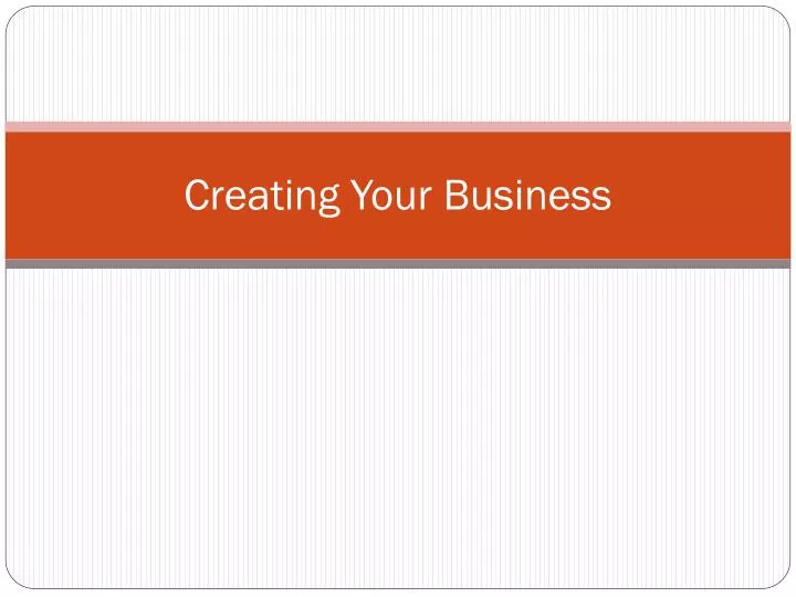 creating your business