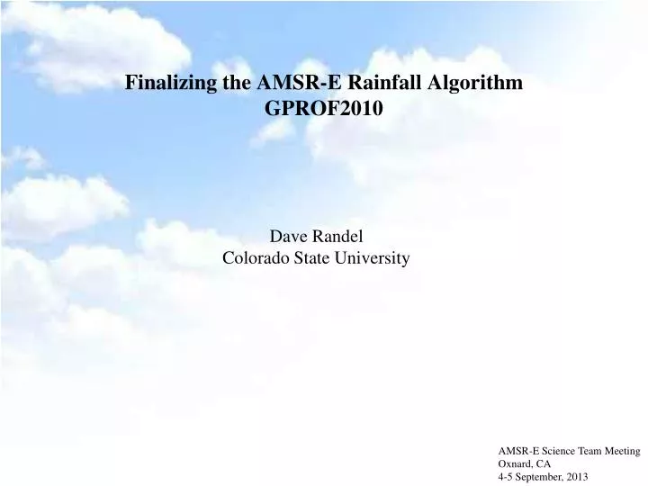 finalizing the amsr e rainfall algorithm gprof2010