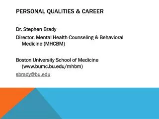Personal Qualities &amp; career