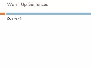 Warm Up Sentences