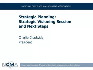 Strategic Planning: Strategic Visioning Session and Next Steps