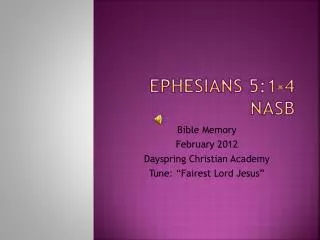 Ephesians 5:1-4 NASB